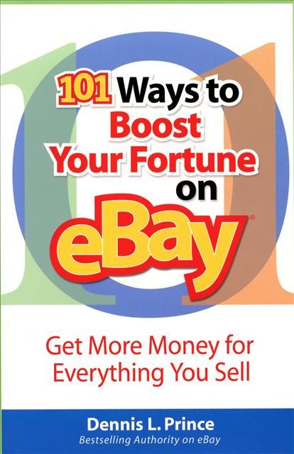 101 Ways to Boost Your Fortune on  by Dennis Prince  