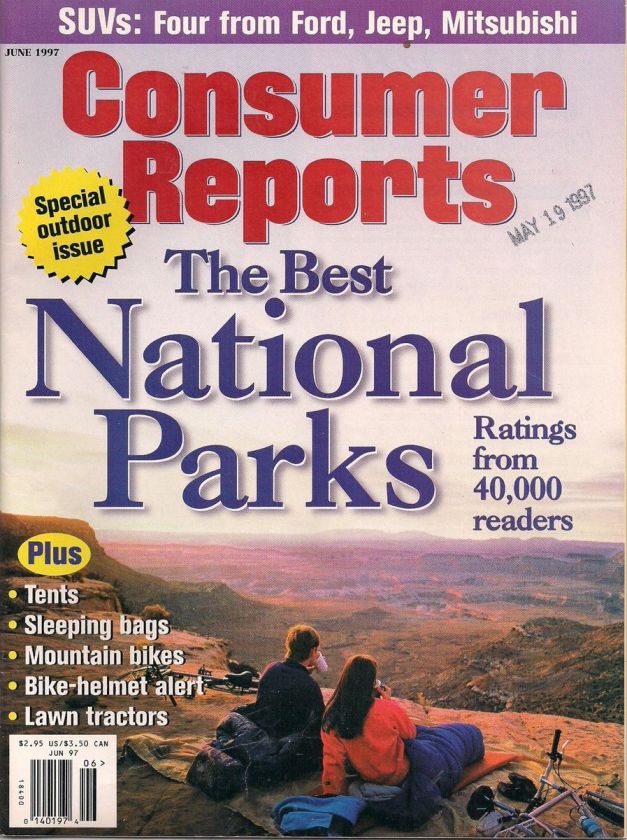 CONSUMER REPORTS MAGAZINE JUNE 1997 BEST NATIONAL PARKS  