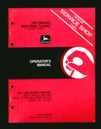 John Deere 125 Diesel Skid Steer Loader Operator Manual  