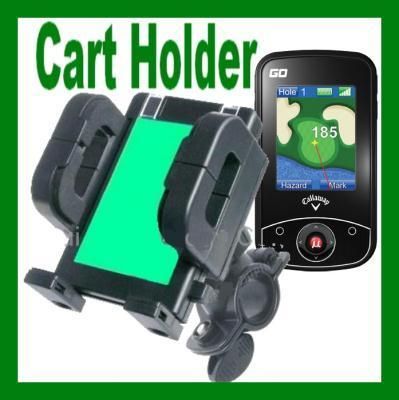 Golf Cart Mount Holder for GPS Callaway uPro Go  